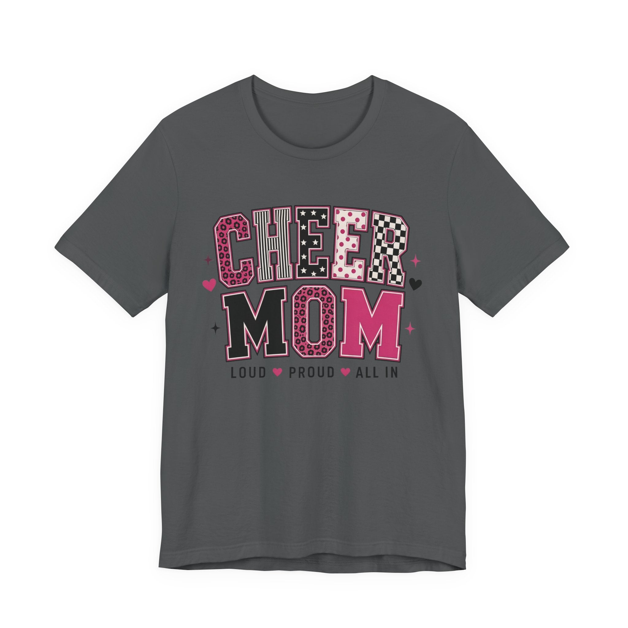 Cheer Mom Loud Proud All In T-Shirt