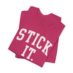Stick It T-Shirt