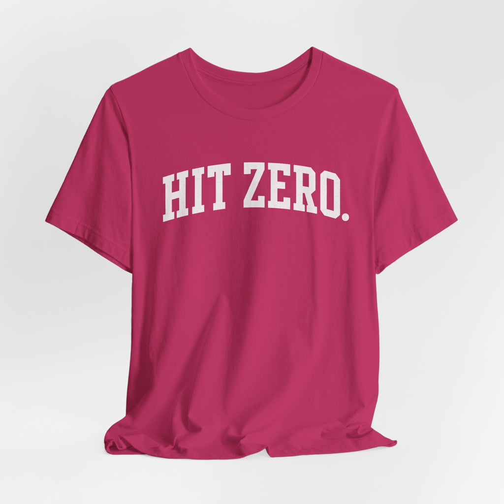 Hit Zero T-Shirt