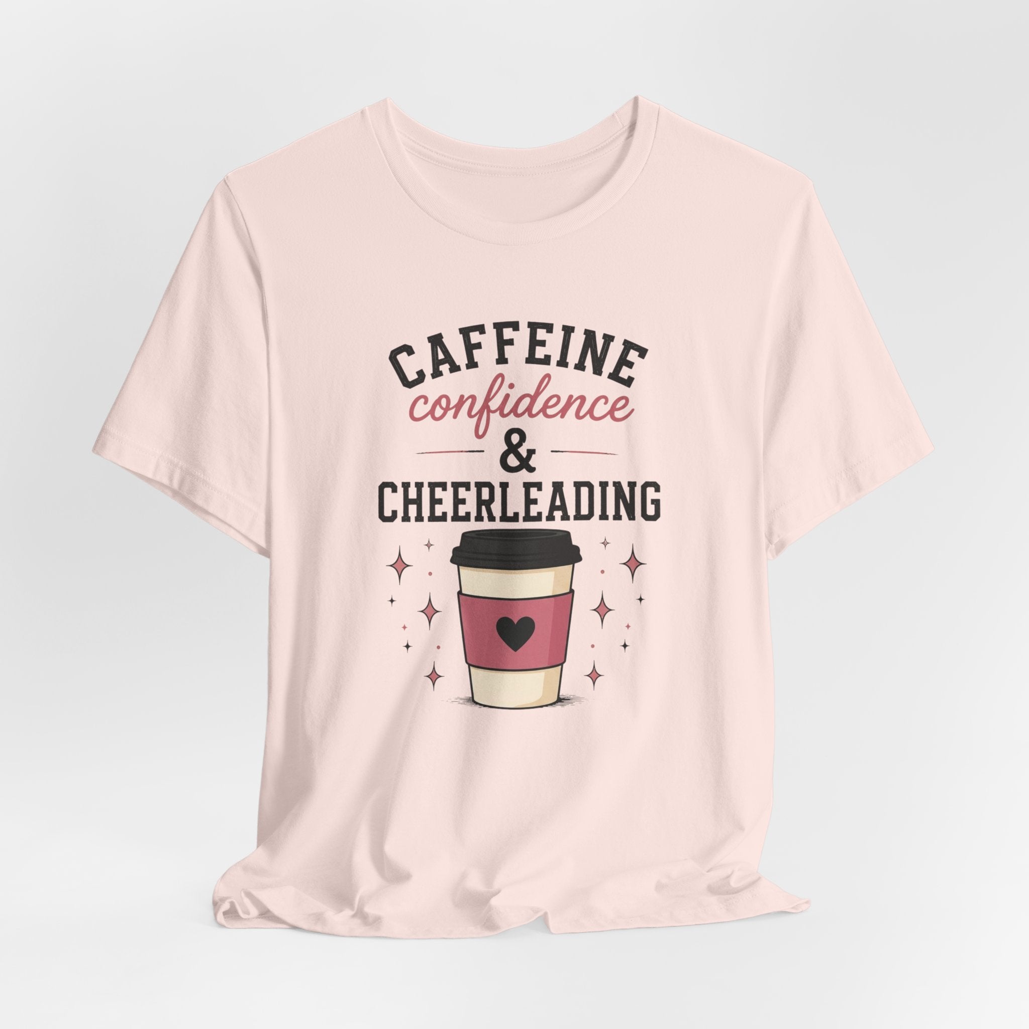 Caffeine Confidence & Cheerleading T-Shirt