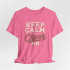 Keep Calm and Cheer On T-Shirt