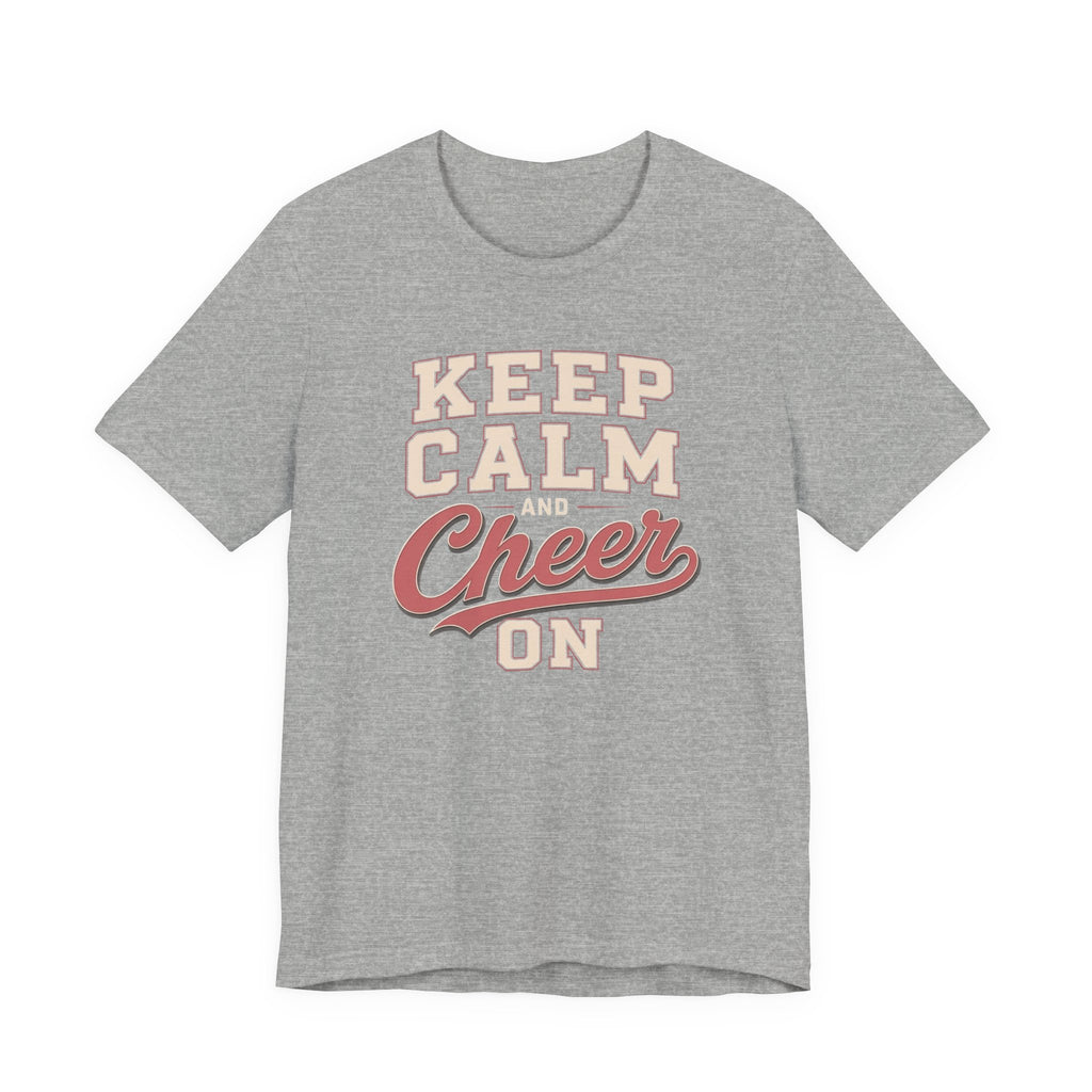 Keep Calm and Cheer On T-Shirt