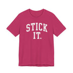 Stick It T-Shirt