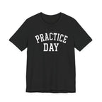 Practice Day T-Shirt