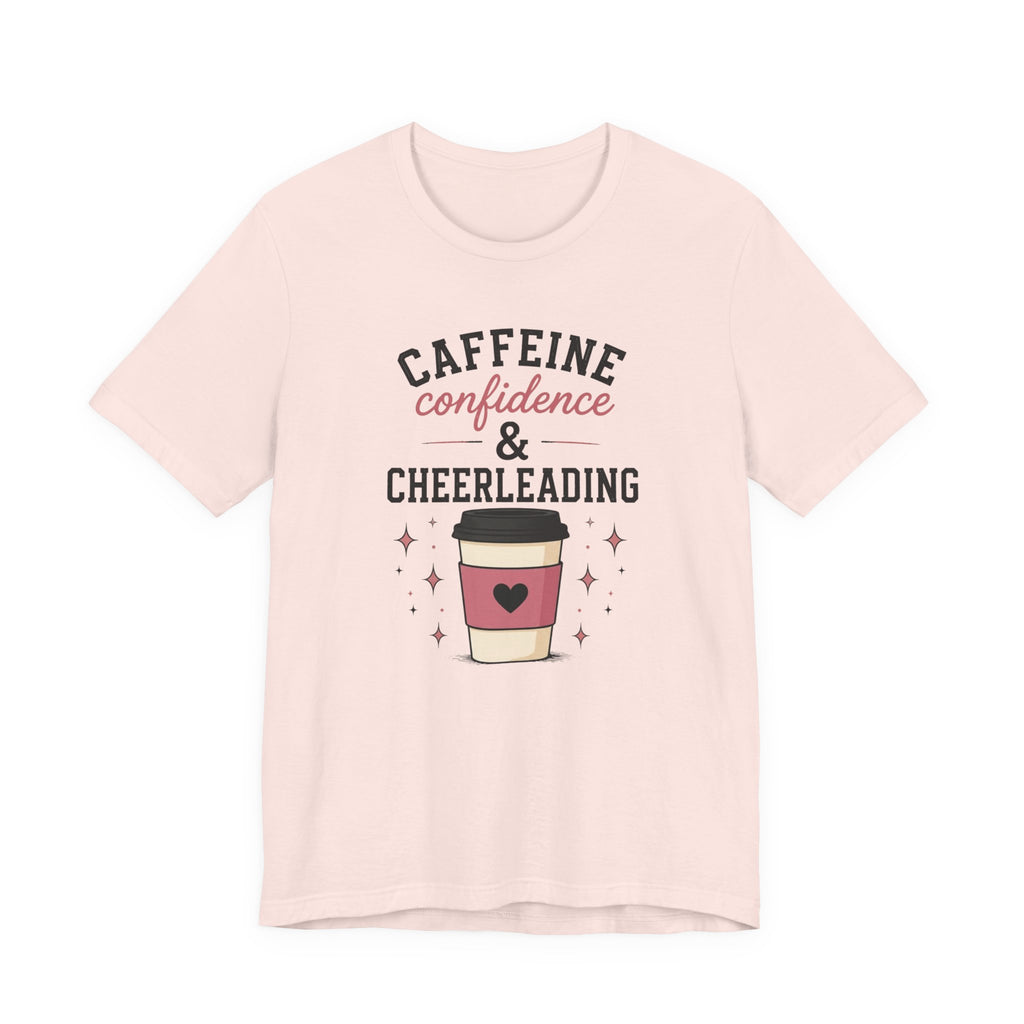 Caffeine Confidence & Cheerleading T-Shirt