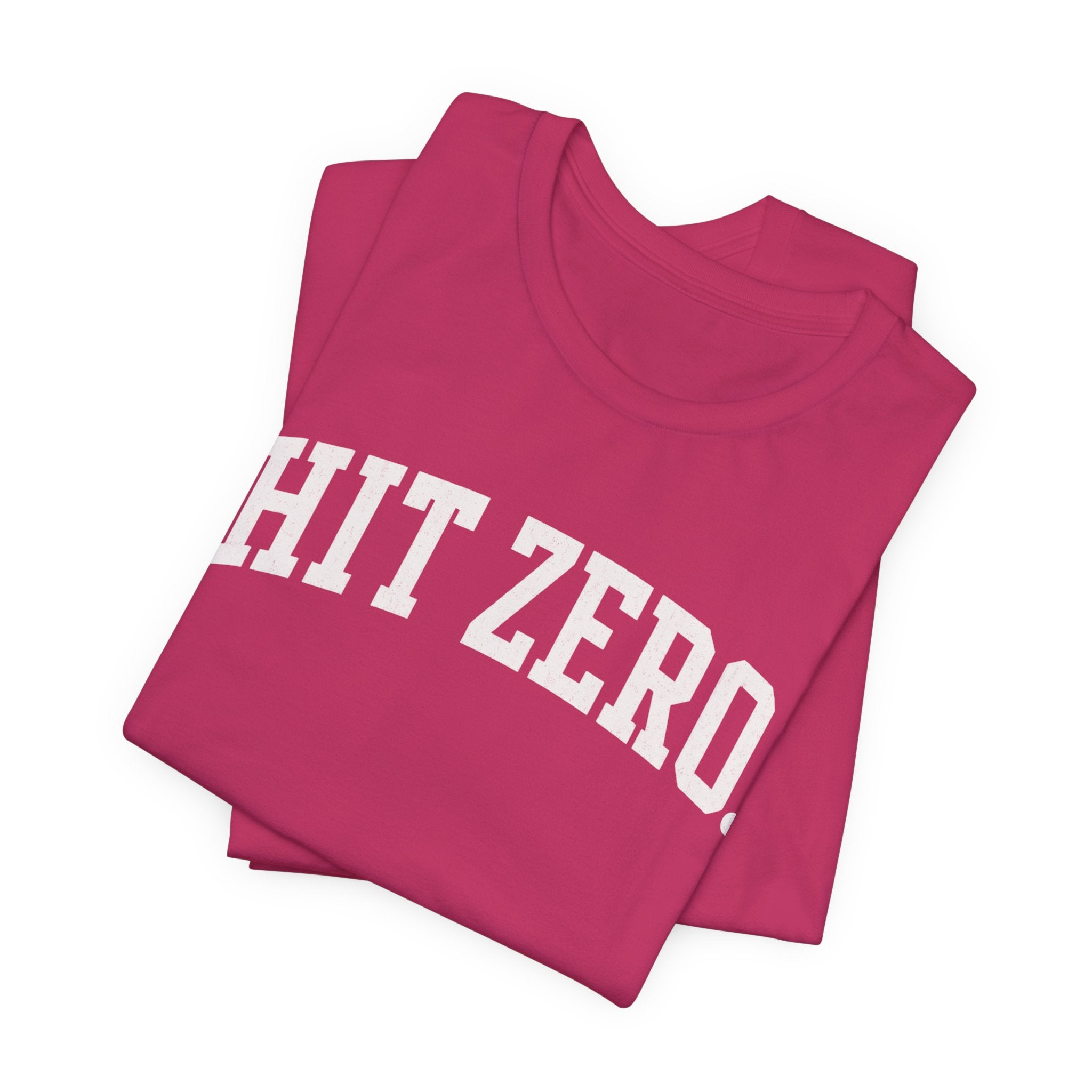 Hit Zero T-Shirt