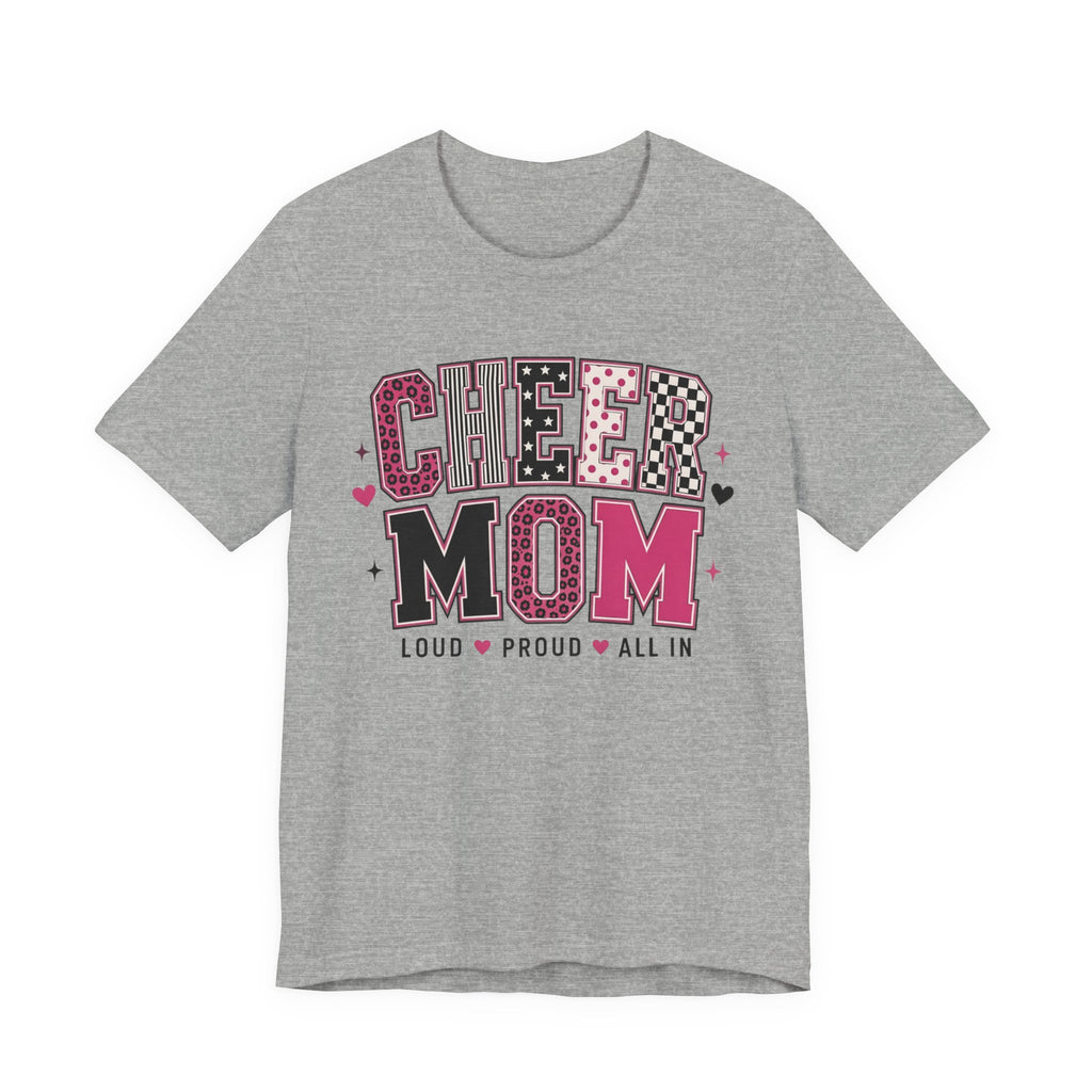 Cheer Mom Loud Proud All In T-Shirt