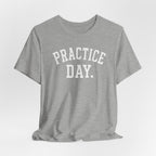 Practice Day T-Shirt
