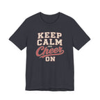 Keep Calm and Cheer On T-Shirt