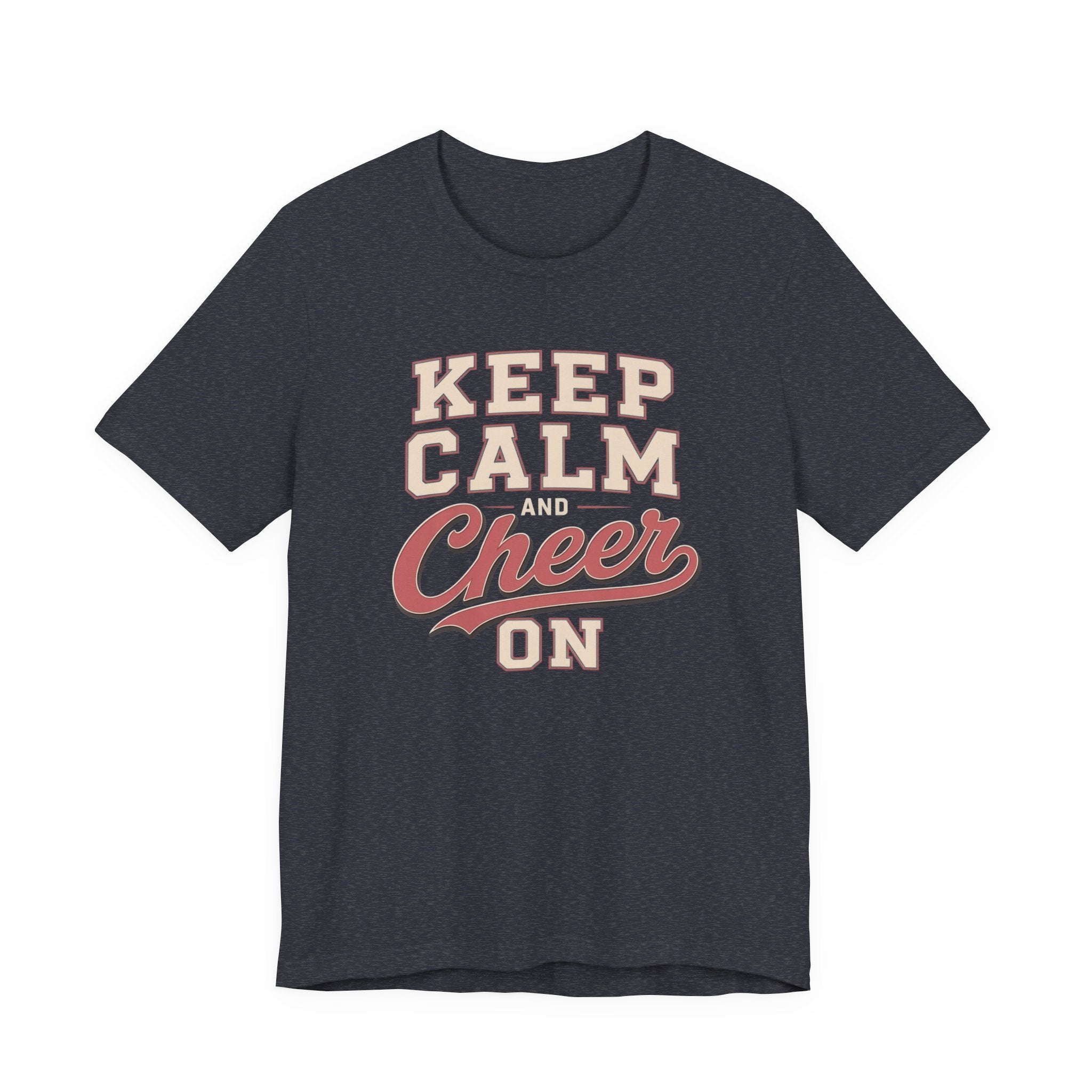 Keep Calm and Cheer On T-Shirt