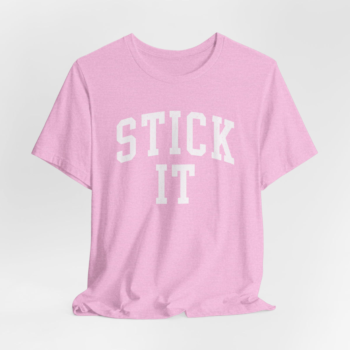 Stick It T-Shirt
