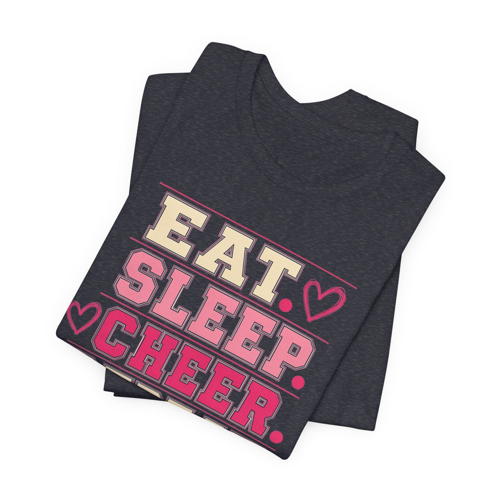 EAT. SLEEP. CHEER. REPEAT. T-Shirt