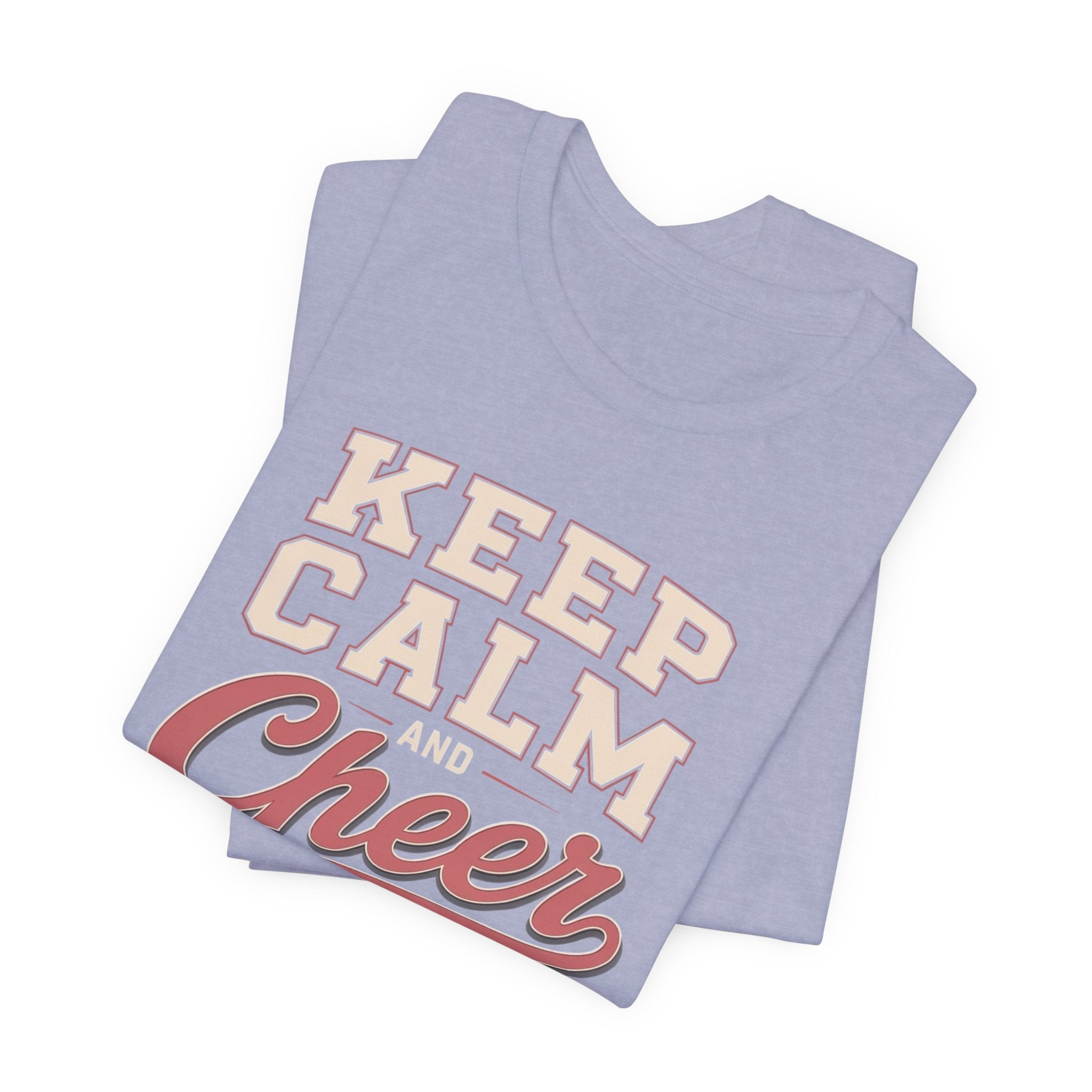 Keep Calm and Cheer On T-Shirt