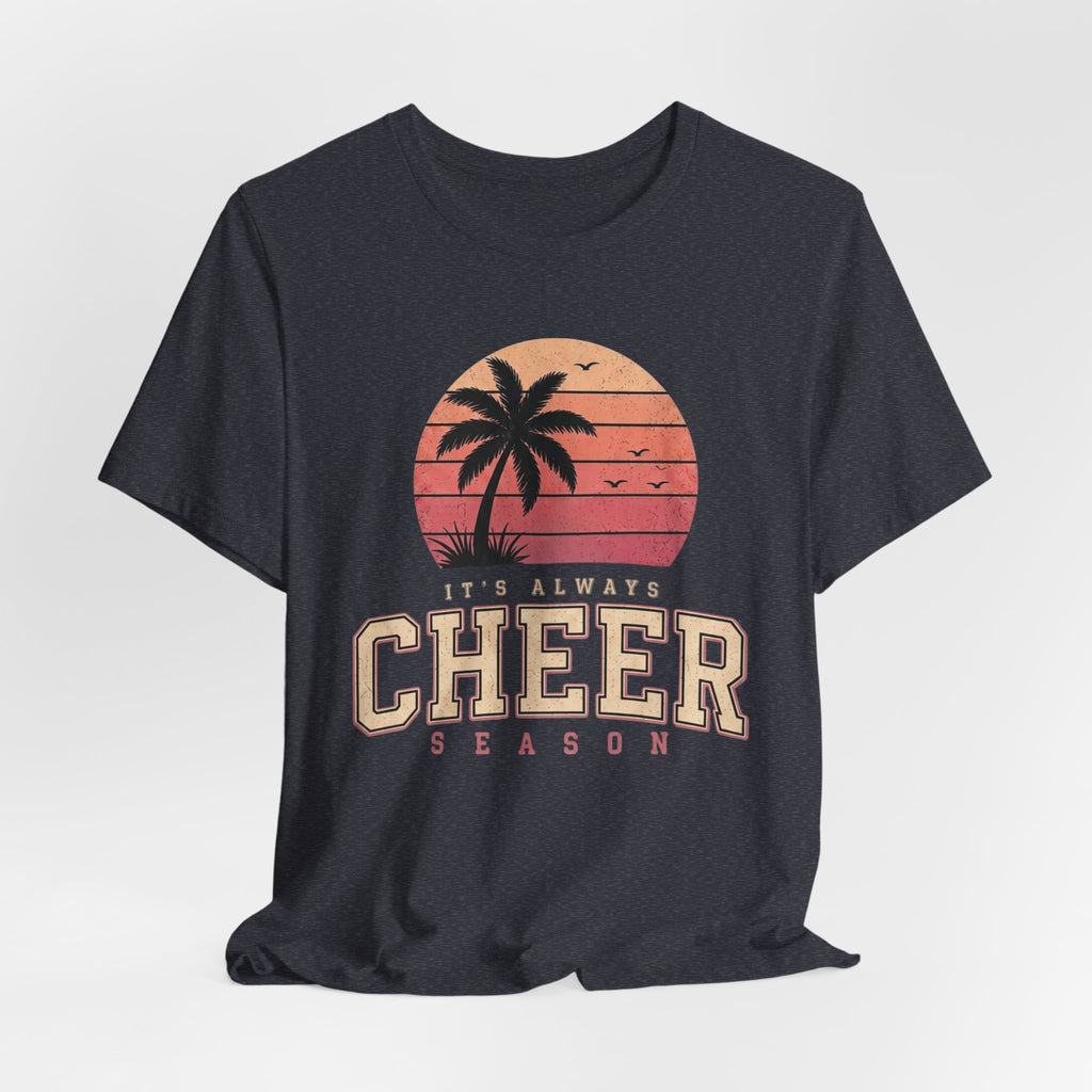 It's Always Cheer Season T-Shirt