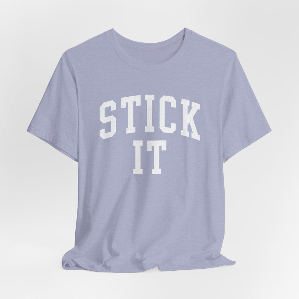 Stick It T-Shirt