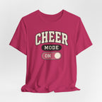 Cheer Mode On T-Shirt