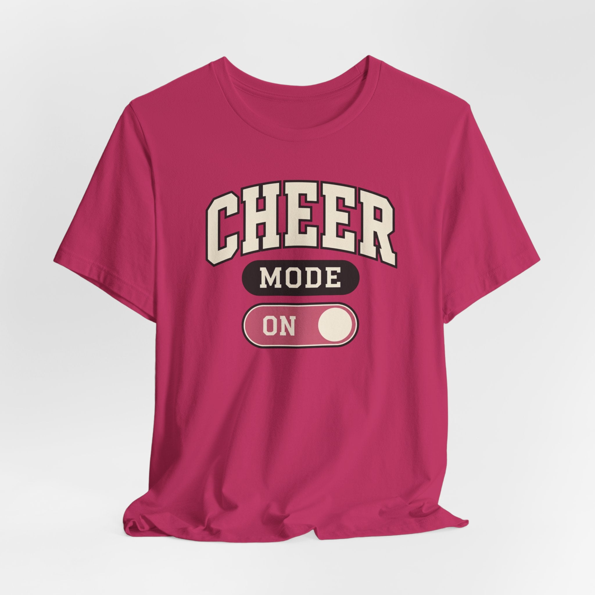 Cheer Mode On T-Shirt
