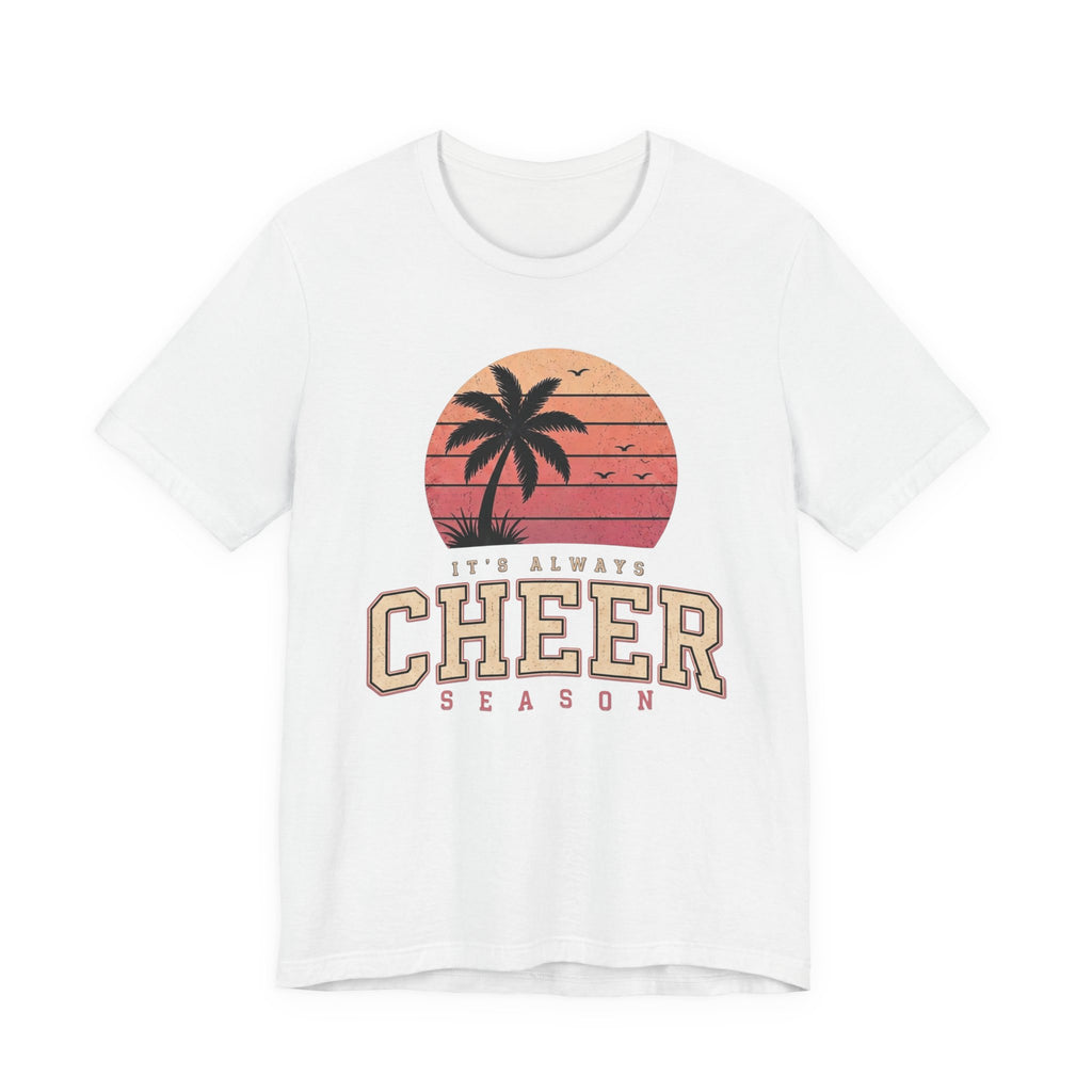It's Always Cheer Season T-Shirt