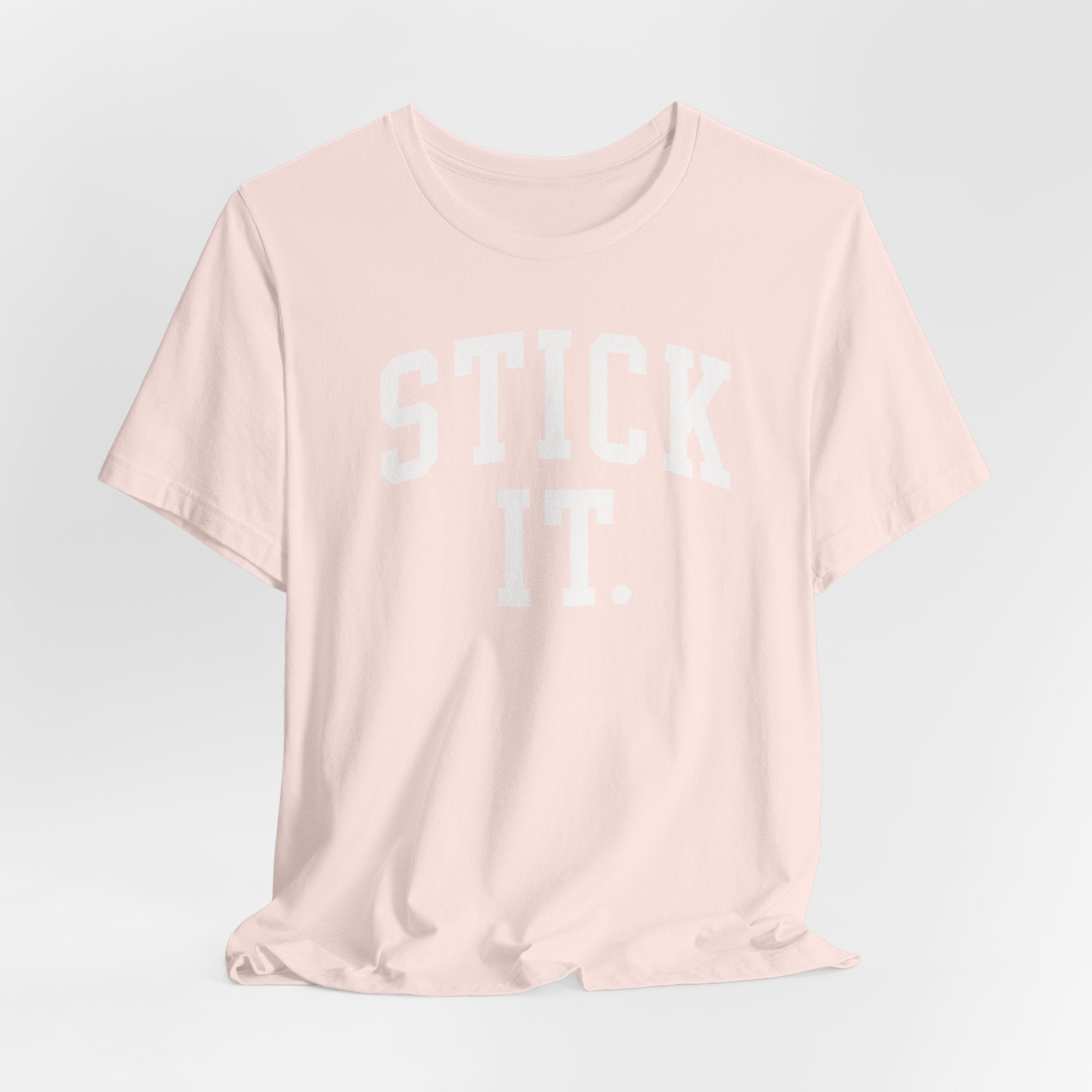 Stick It T-Shirt