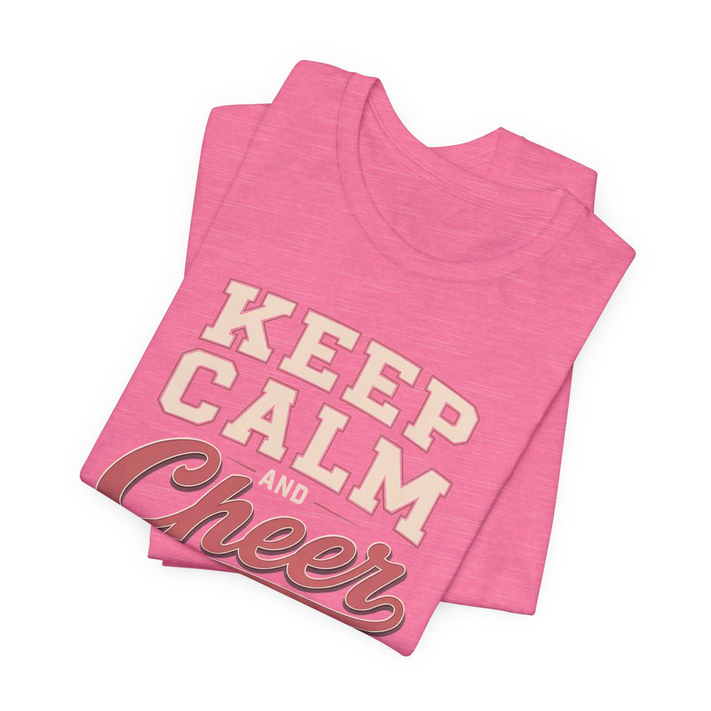 Keep Calm and Cheer On T-Shirt