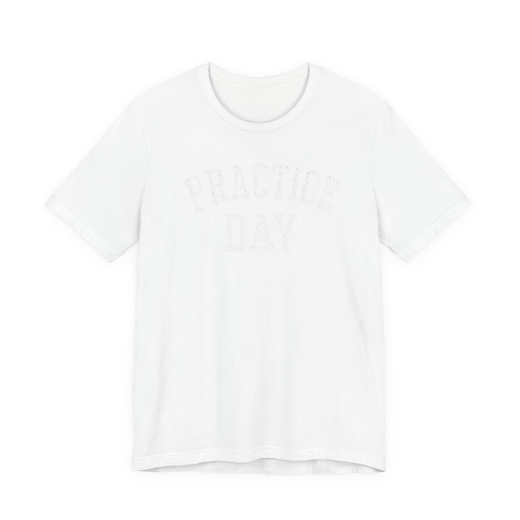 Practice Day T-Shirt