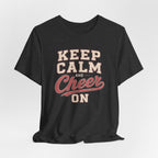 Keep Calm and Cheer On T-Shirt
