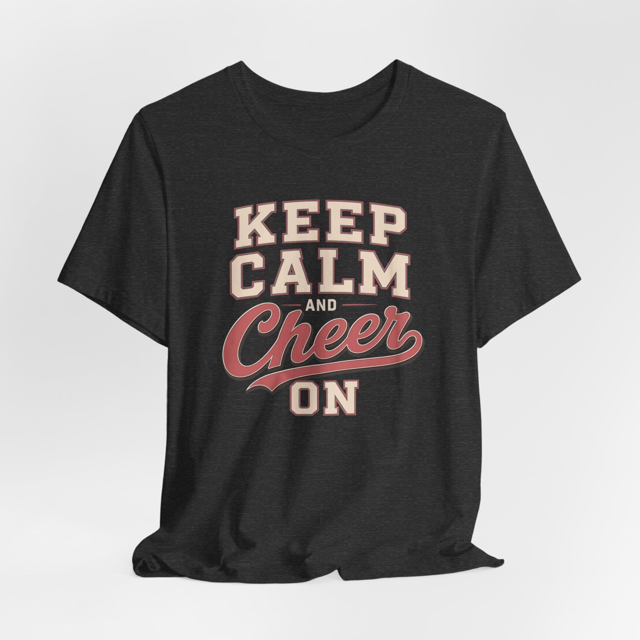 Keep Calm and Cheer On T-Shirt