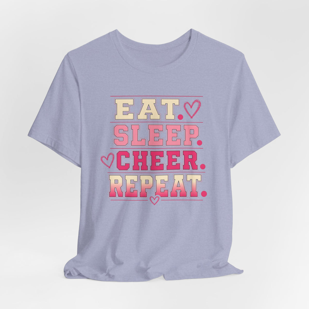 EAT. SLEEP. CHEER. REPEAT. T-Shirt
