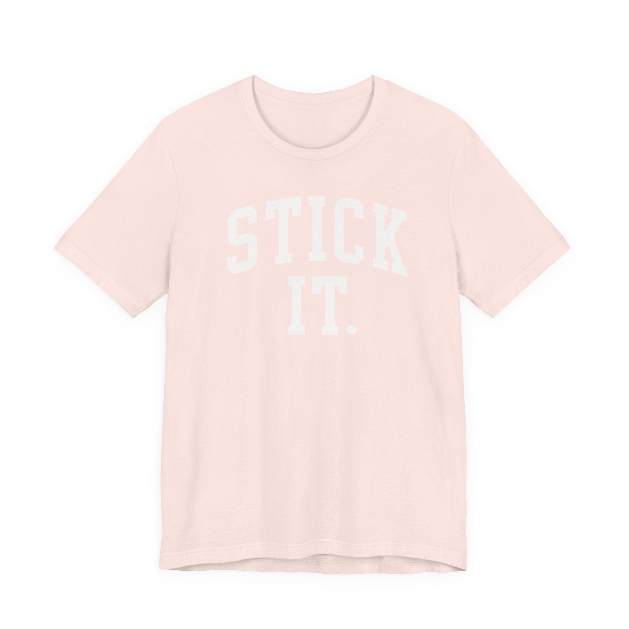 Stick It T-Shirt