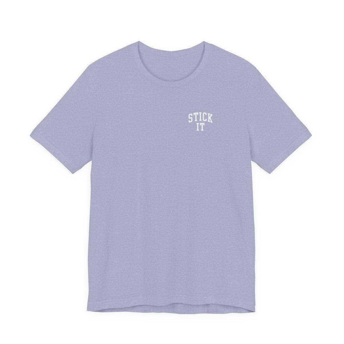 Stick It Front/Back T-Shirt