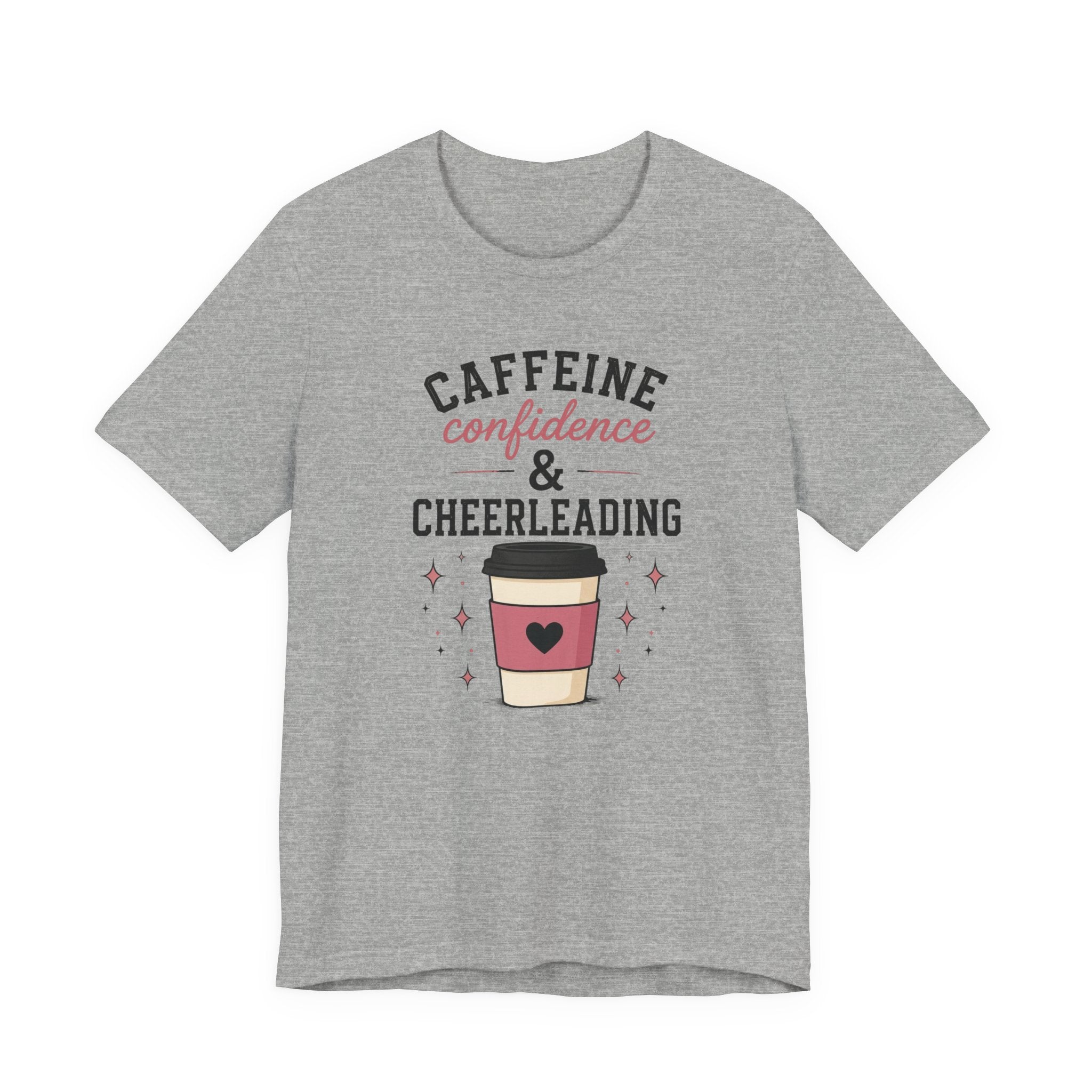 Caffeine Confidence & Cheerleading T-Shirt