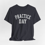 Practice Day T-Shirt