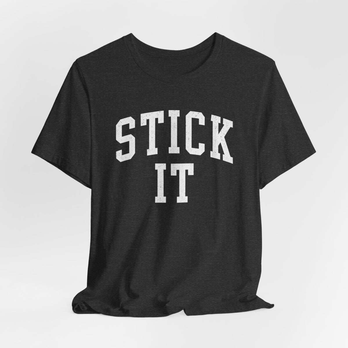 Stick It T-Shirt