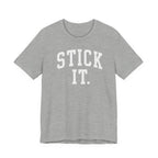 Stick It T-Shirt
