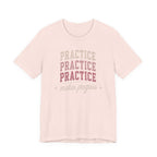 Practice Makes Progress T-Shirt