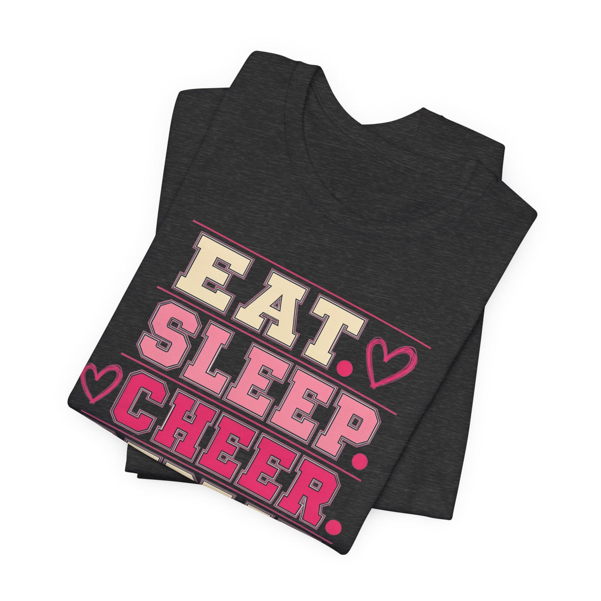 EAT. SLEEP. CHEER. REPEAT. T-Shirt