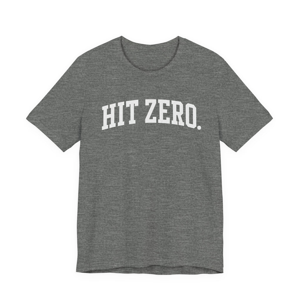 Hit Zero T-Shirt