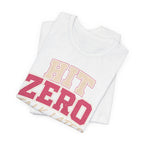 Hit Zero Talk Later T-Shirt