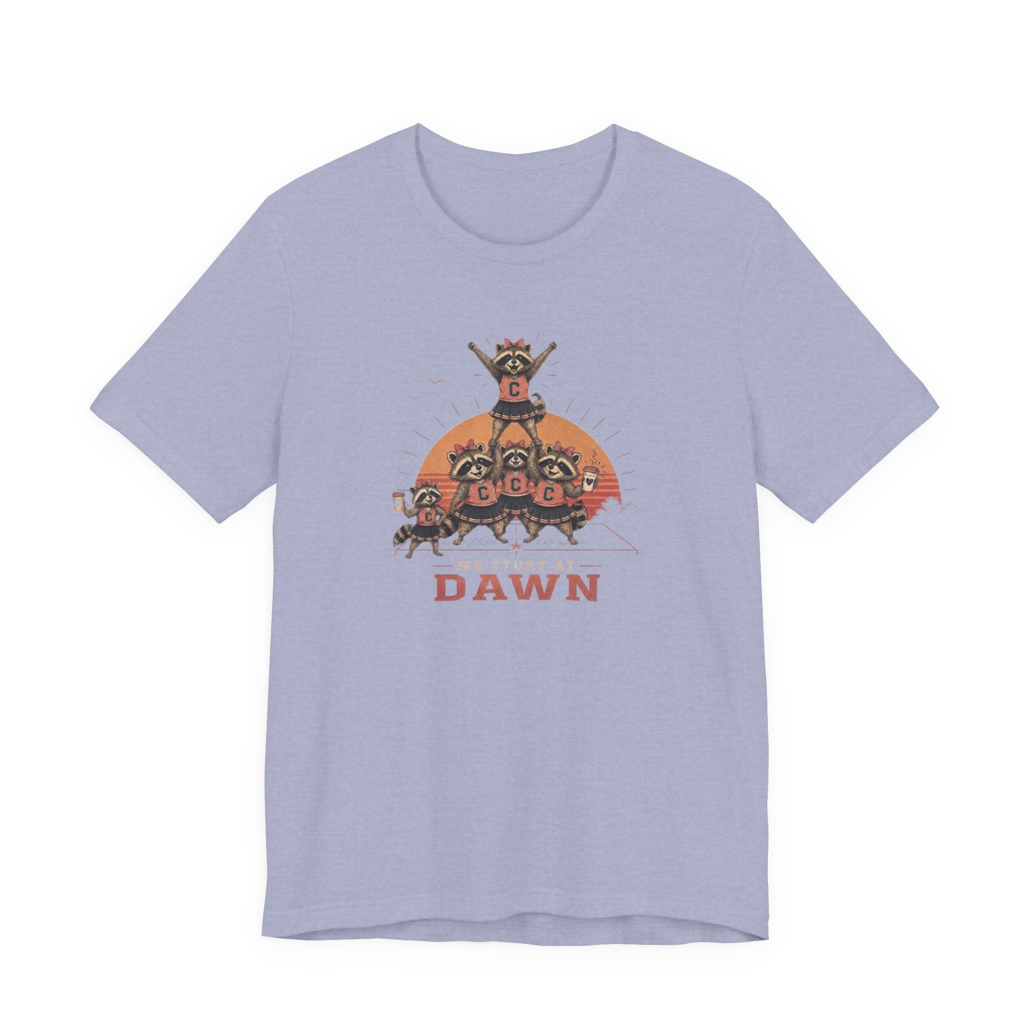 We Stunt at Dawn T-Shirt