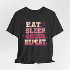 EAT. SLEEP. CHEER. REPEAT. T-Shirt