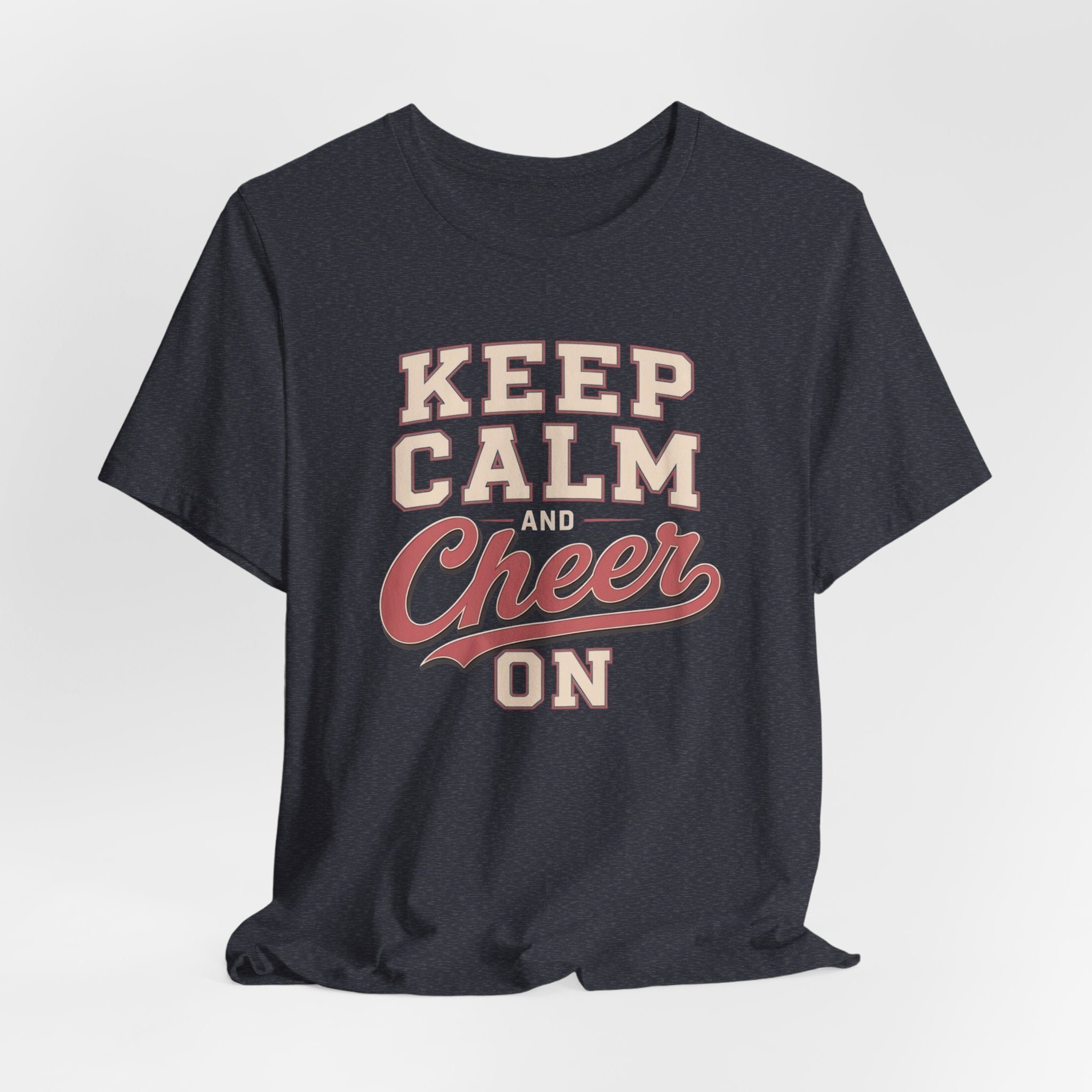Keep Calm and Cheer On T-Shirt