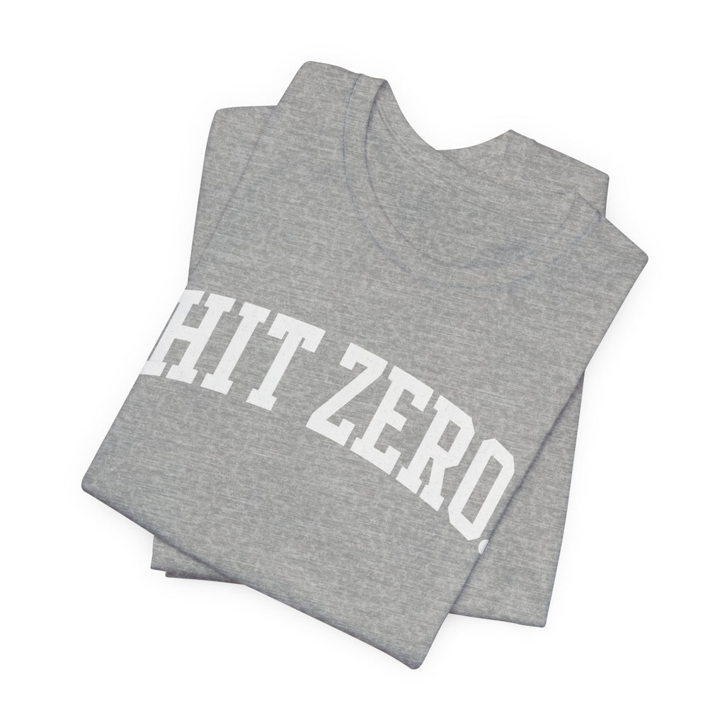 Hit Zero T-Shirt