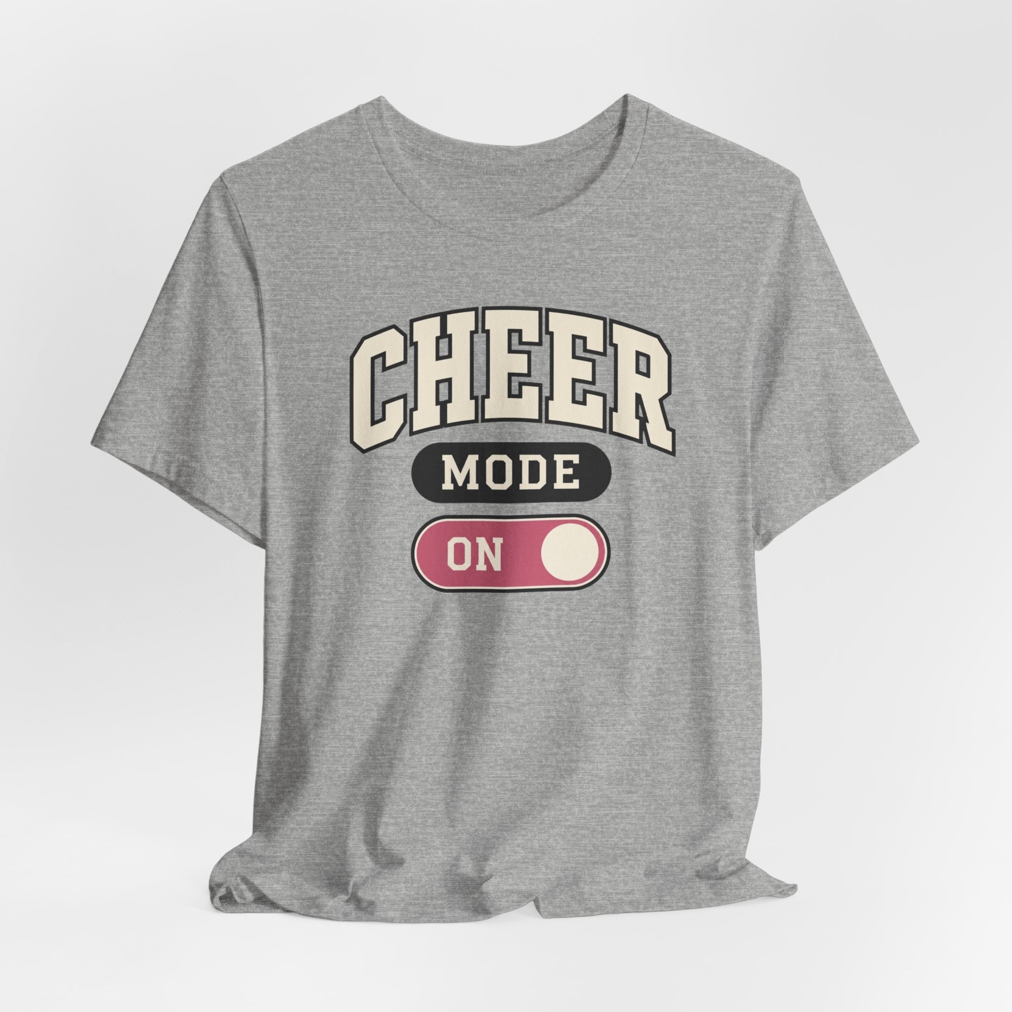 Cheer Mode On T-Shirt