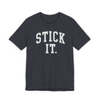 Stick It T-Shirt