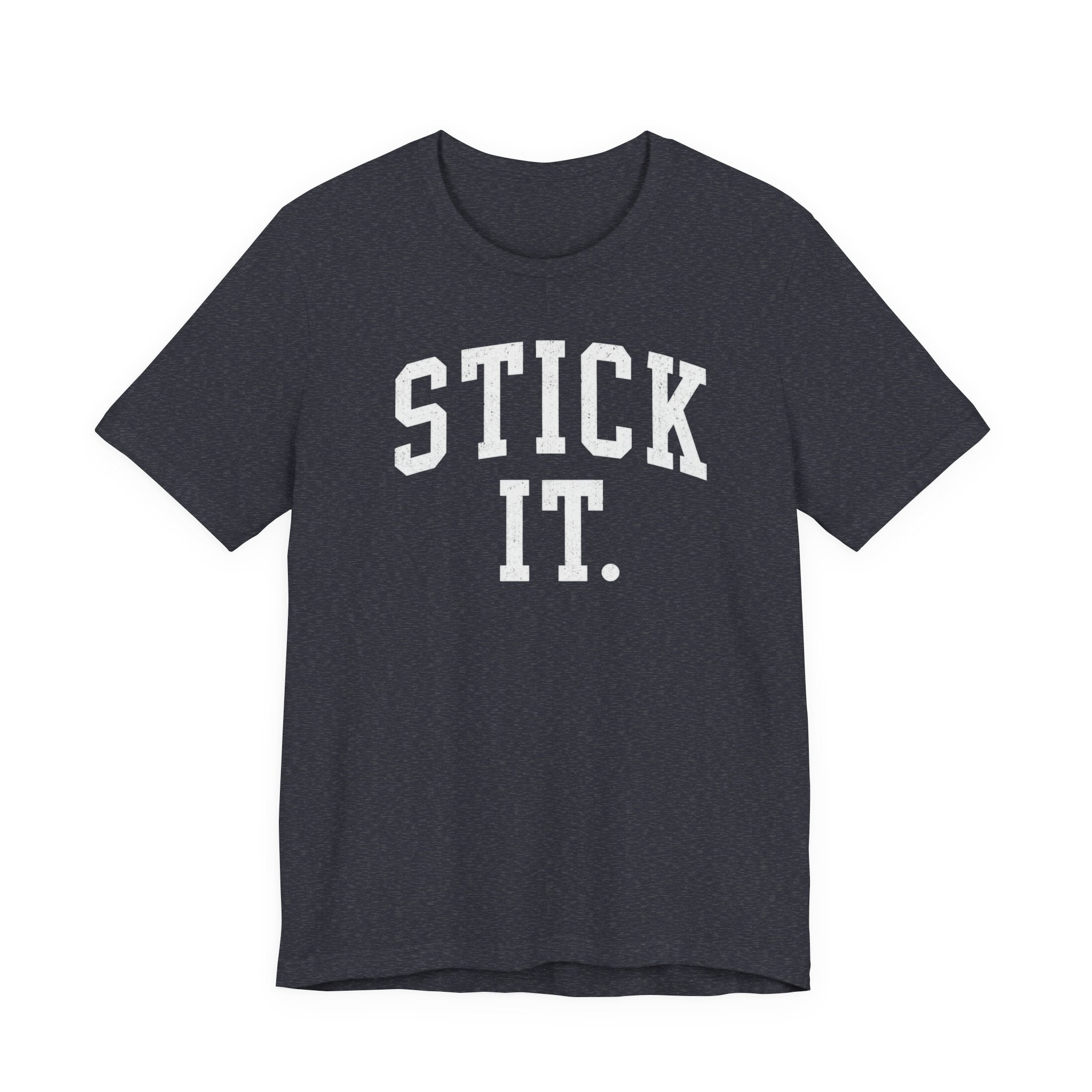 Stick It T-Shirt