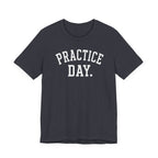 Practice Day T-Shirt
