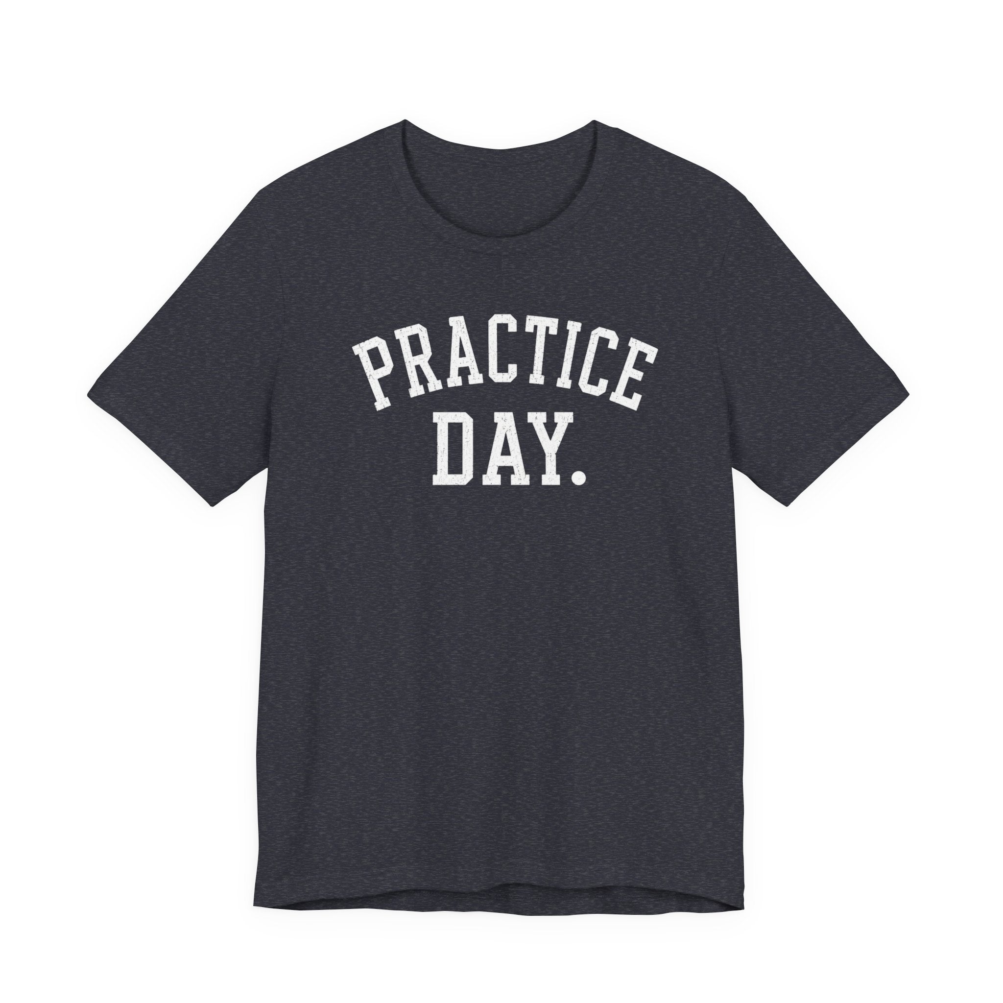 Practice Day T-Shirt