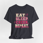 EAT. SLEEP. CHEER. REPEAT. T-Shirt