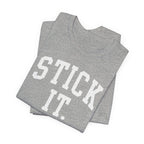 Stick It T-Shirt
