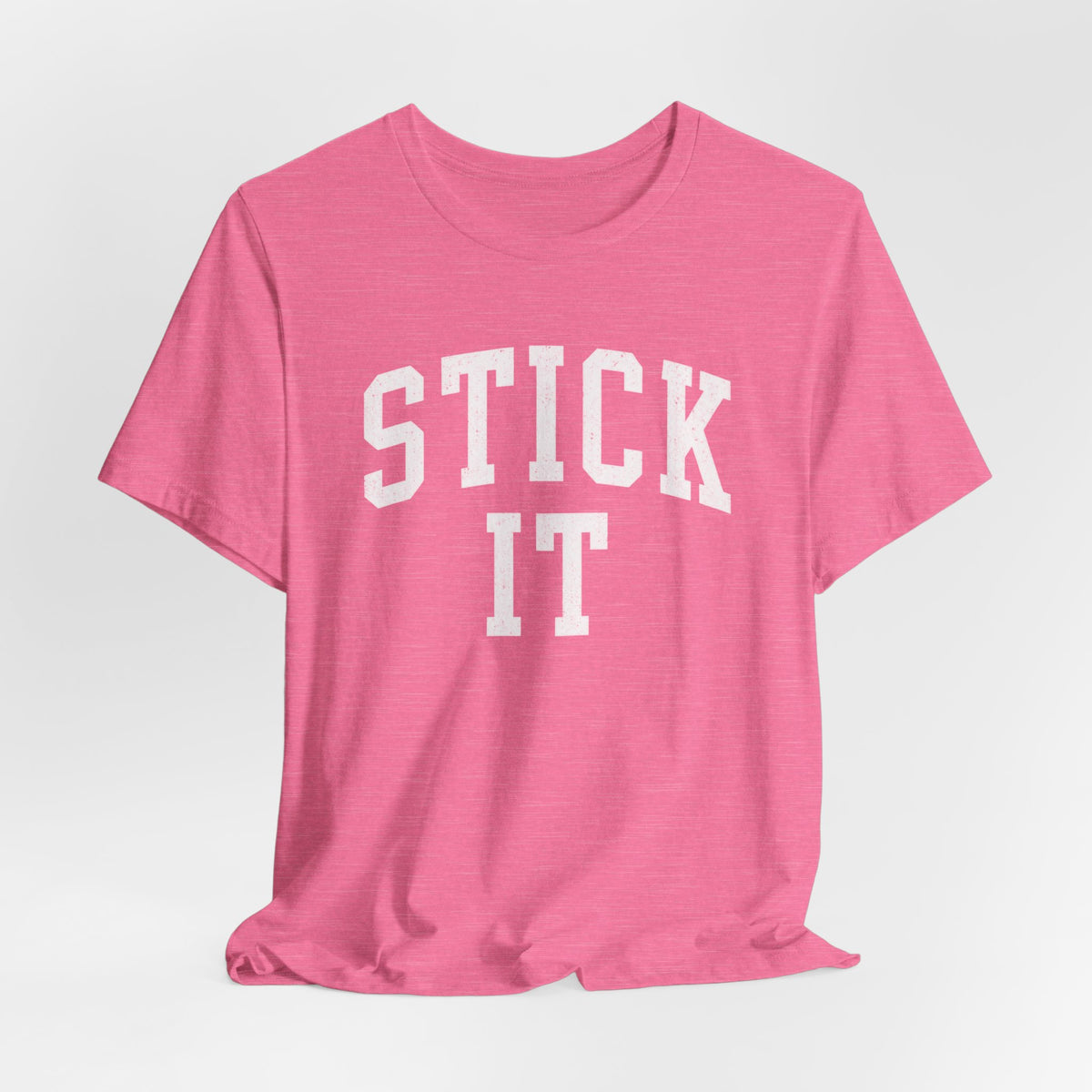 Stick It T-Shirt